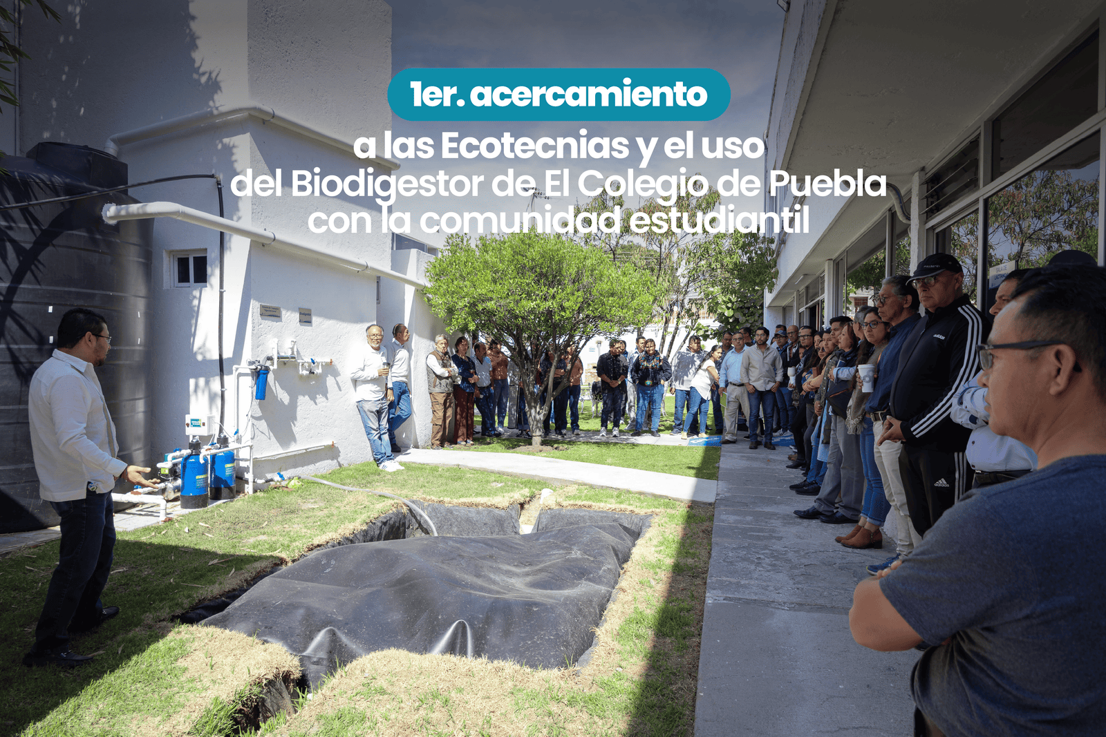 Conoce comunidad estudiantil de El Colegio de Puebla uso de ecotecnias y biodigestor