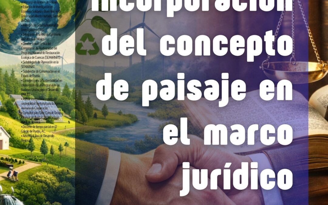 Hacia la incorporación del concepto de paisaje en el marco jurídico mexicano