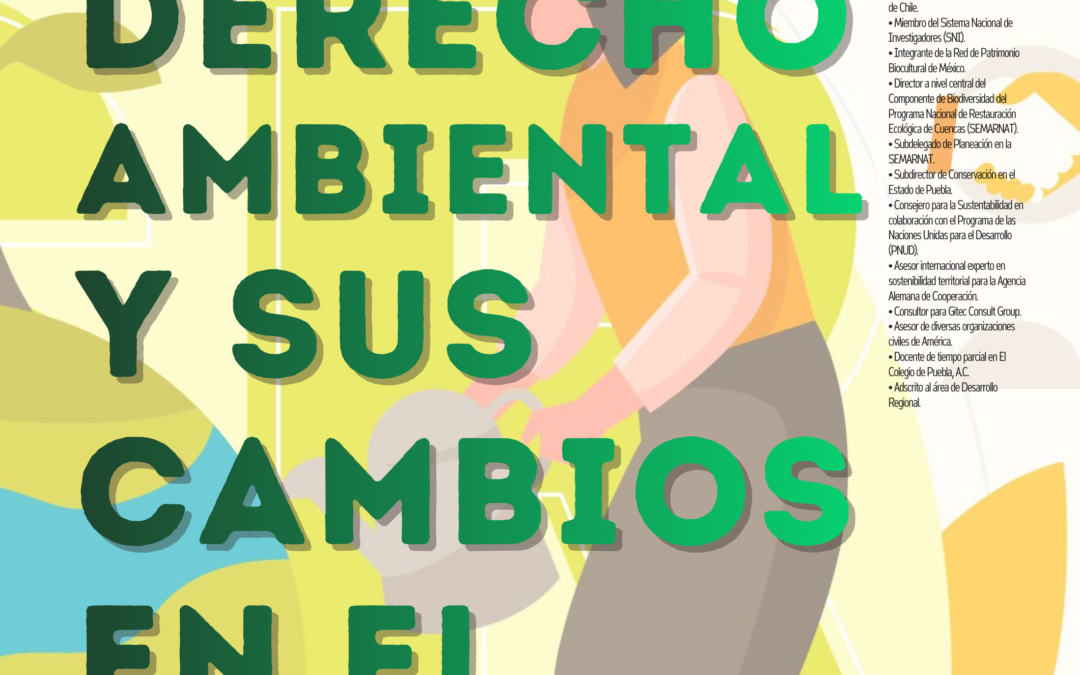 El derecho ambiental y sus cambios en el tiempo